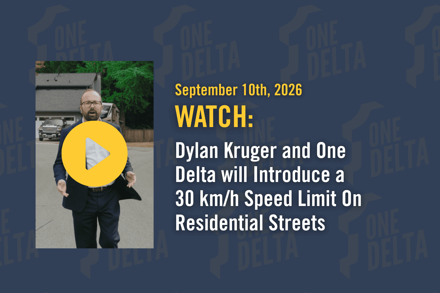 WATCH: One Delta Will Introduce a 30 km/h Speed Limit On Residential Streets